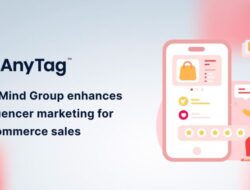 AnyMind Group meningkatkan influencer marketing untuk penjualan e-commerce melalui layanan baru